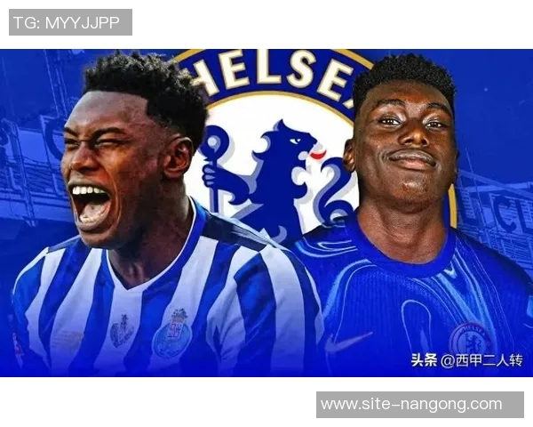 英媒报道维拉切尔西争抢波尔图前锋阿格霍瓦解约金高达1亿欧元